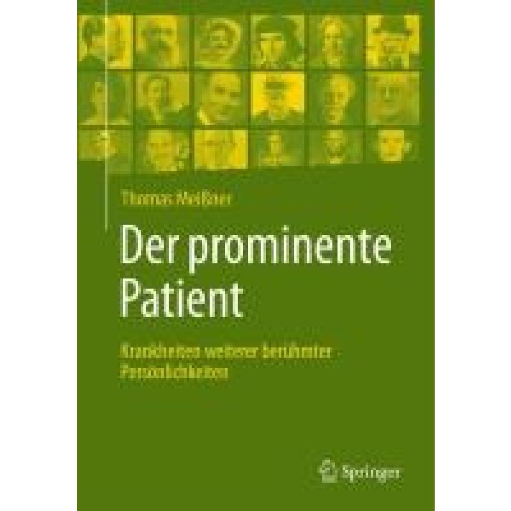 9783662701102 - Meißner Thomas Der prominente Patient - Band 2 9783662701102 - Meißner Thomas Der prominente Patient - Band 2
