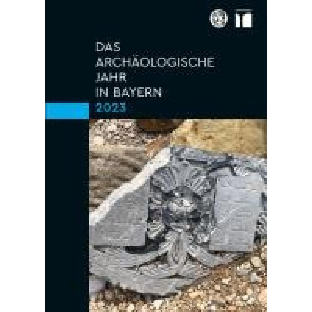 9783795439385 - Das archäologische Jahr in Bayern 2023 9783795439385 - Das archäologische Jahr in Bayern 2023