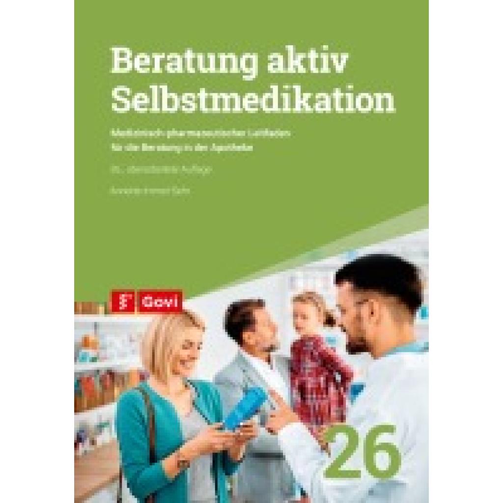 9783774118041 - Immel-Sehr Annette Beratung aktiv - Selbstmedikation 9783774118041 - Immel-Sehr Annette Beratung aktiv - Selbstmedikation