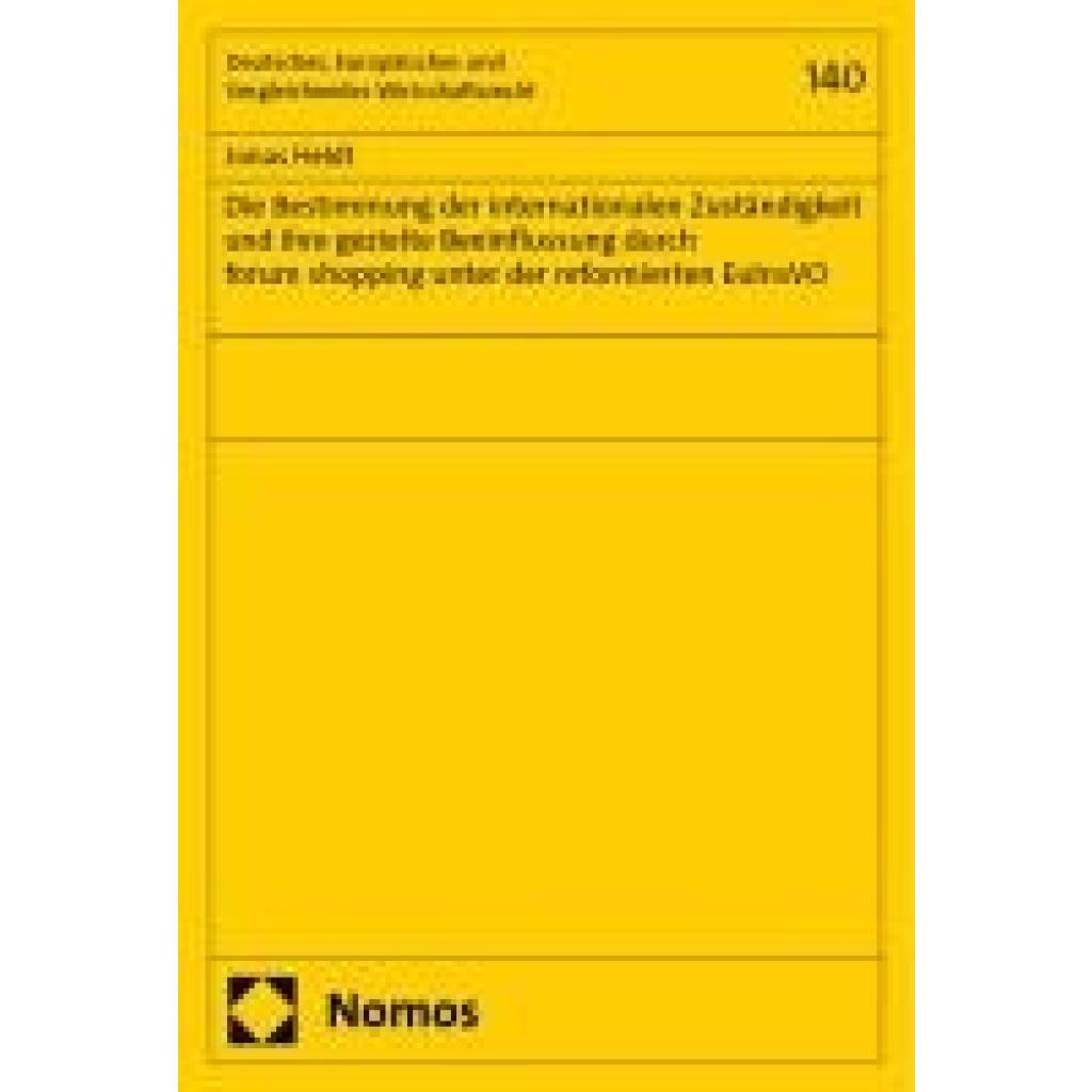 9783756018833 - Heldt Jonas Die Bestimmung der internationalen Zuständigkeit und ihre gezielte Beeinflussung durch forum shopping unter der reformierten EuInsVO