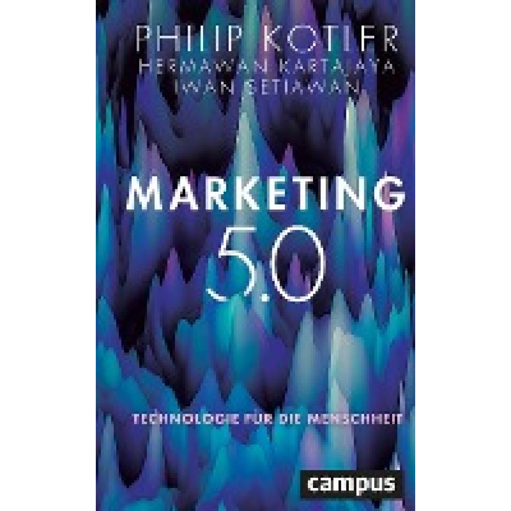 9783593514802 - Marketing 50 - Philip Kotler Hermawan Kartajaya Iwan Setiawan Gebunden 9783593514802 - Marketing 50 - Philip Kotler Hermawan Kartajaya Iwan Setiawan Gebunden