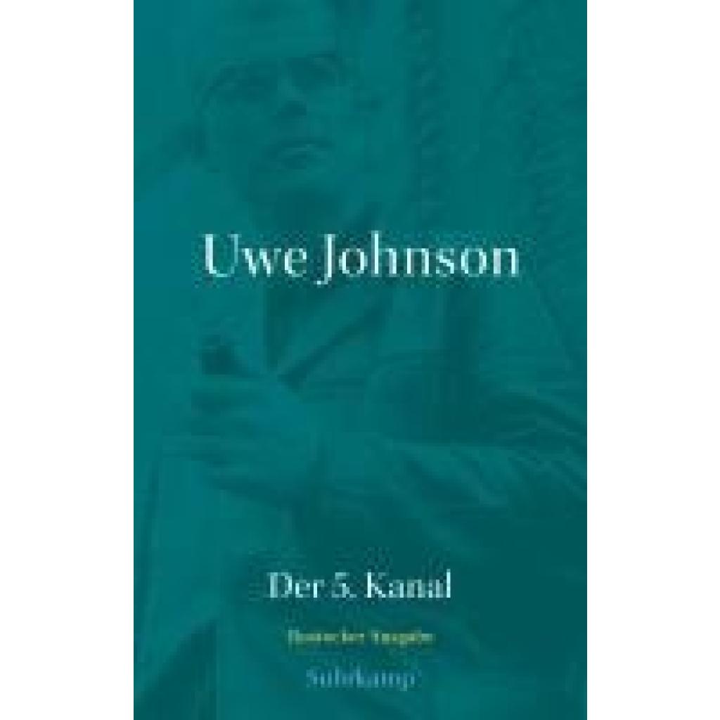 9783518427163 - Johnson Uwe Werkausgabe in 43 Bänden 9783518427163 - Johnson Uwe Werkausgabe in 43 Bänden