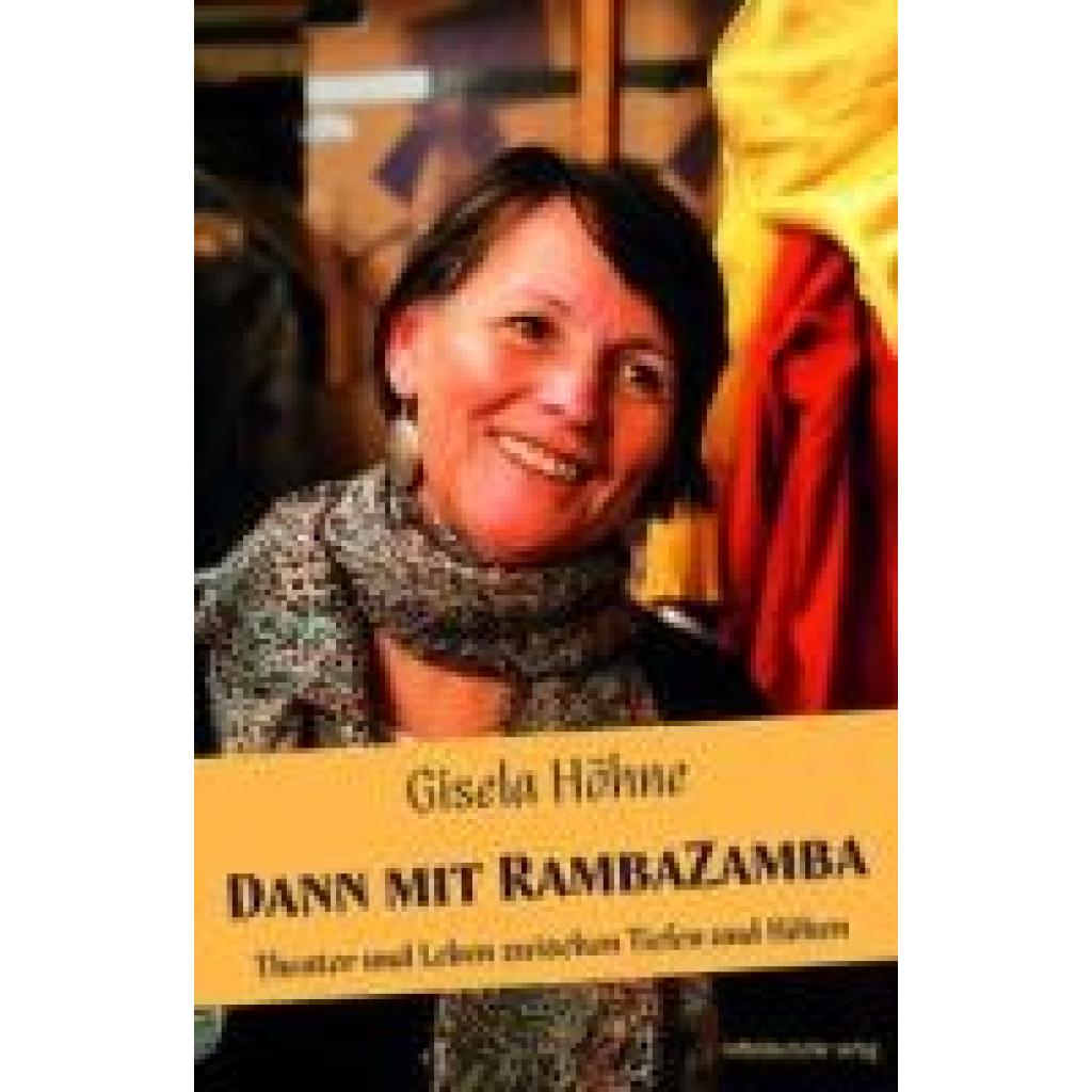 9783963119569 - Höhne Gisela Dann mit RambaZamba 9783963119569 - Höhne Gisela Dann mit RambaZamba
