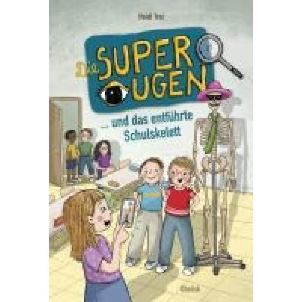 9783991281160 - Troi Heidi Die Superaugen und das entführte Schulskelett