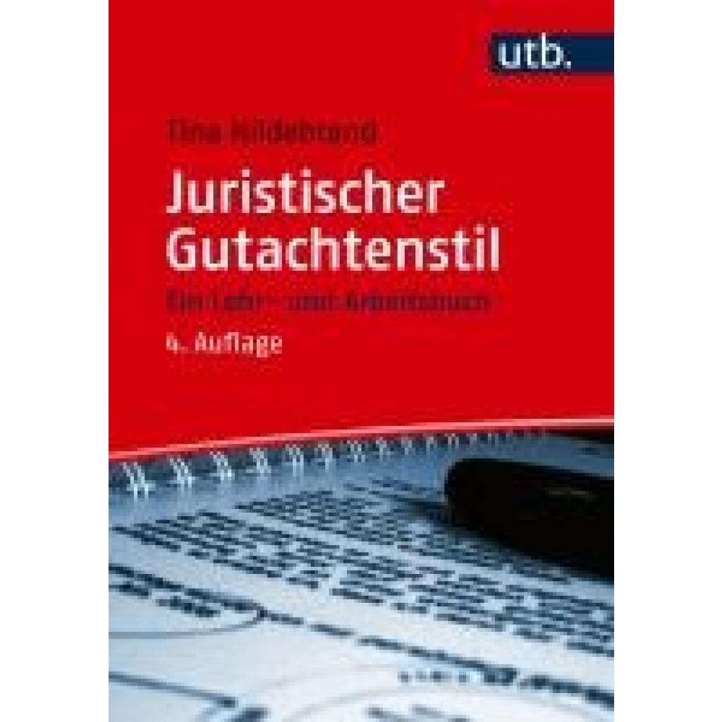 9783825263829 - Hildebrand Tina Juristischer Gutachtenstil 9783825263829 - Hildebrand Tina Juristischer Gutachtenstil