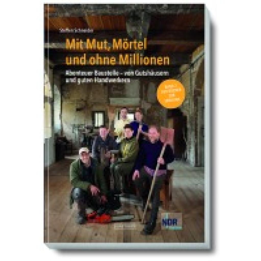 9783356023732 - Mit Mut Mörtel und ohne Millionen Band 2 - Steffen Schneider Kartoniert (TB) 9783356023732 - Mit Mut Mörtel und ohne Millionen Band 2 - Steffen Schneider Kartoniert (TB)