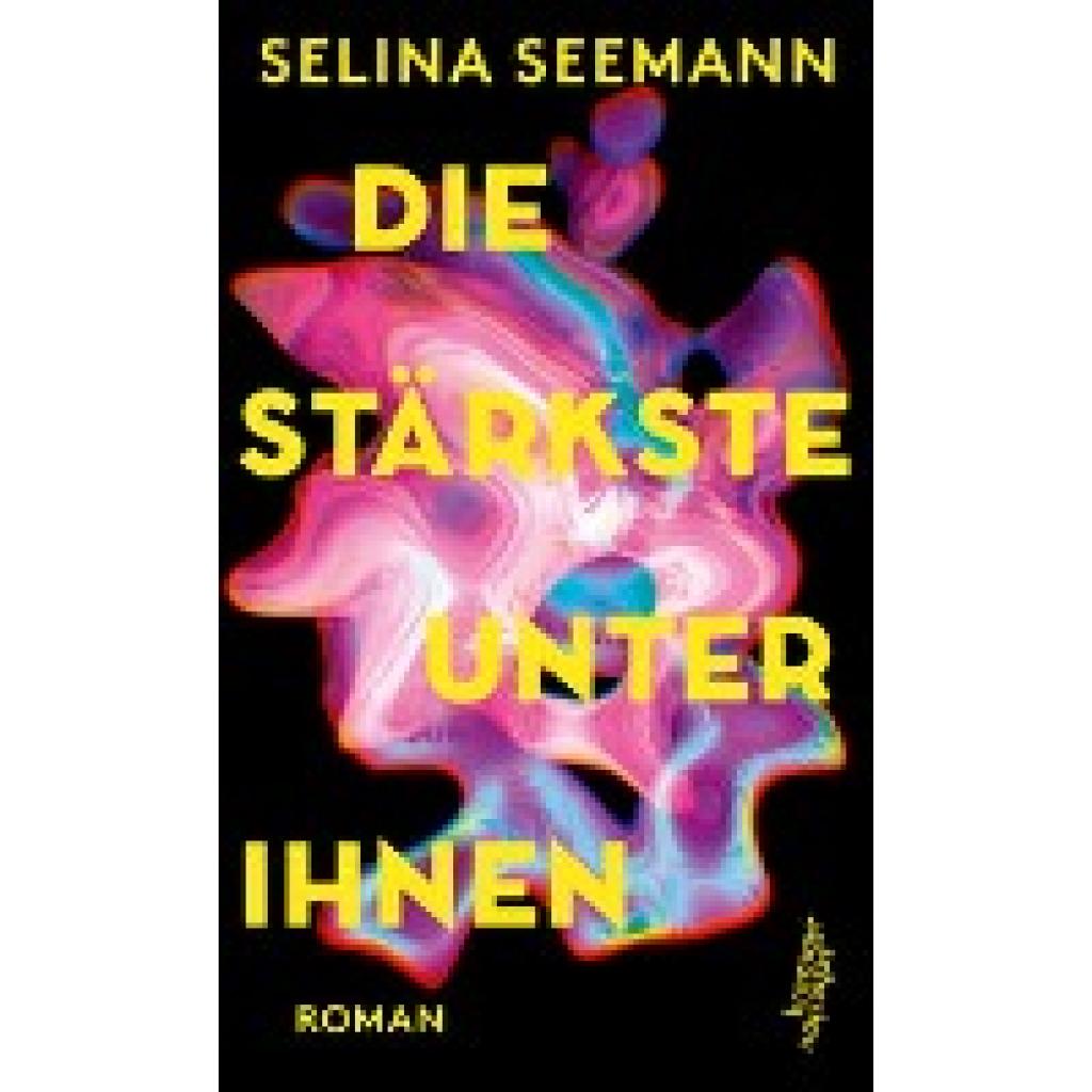 9783218014069 - Die Stärkste unter ihnen - Selina Kristin Seemann Gebunden