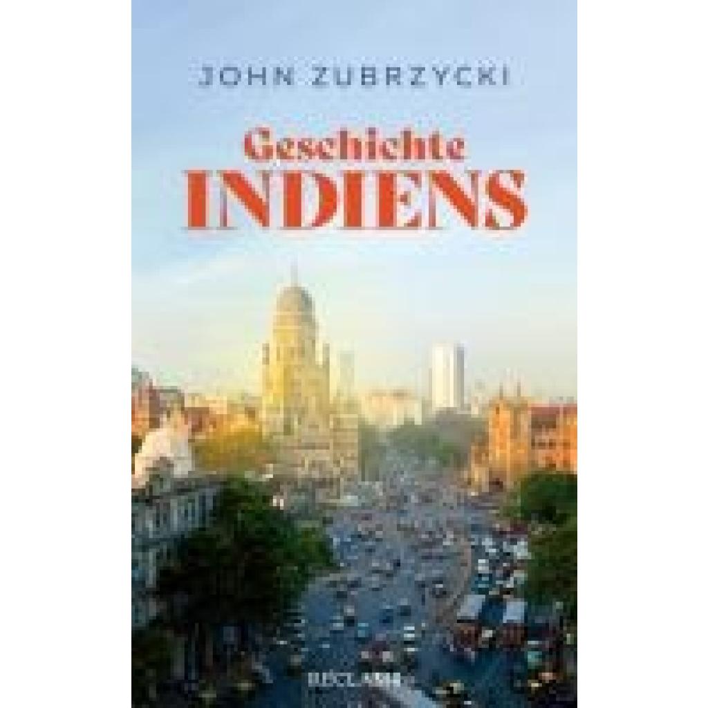 9783150114780 - Zubrzycki John Geschichte Indiens 9783150114780 - Zubrzycki John Geschichte Indiens