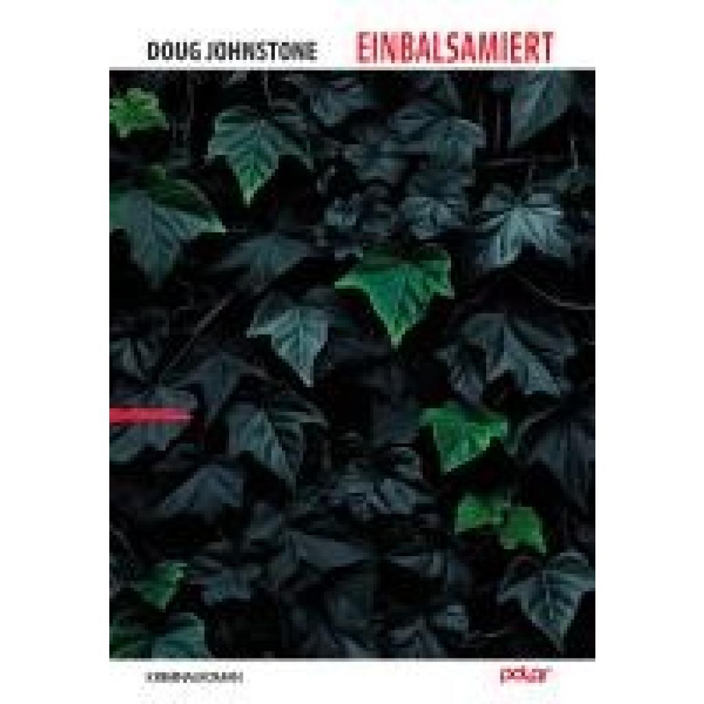 9783910918122 - Johnstone Doug Einbalsamiert 9783910918122 - Johnstone Doug Einbalsamiert