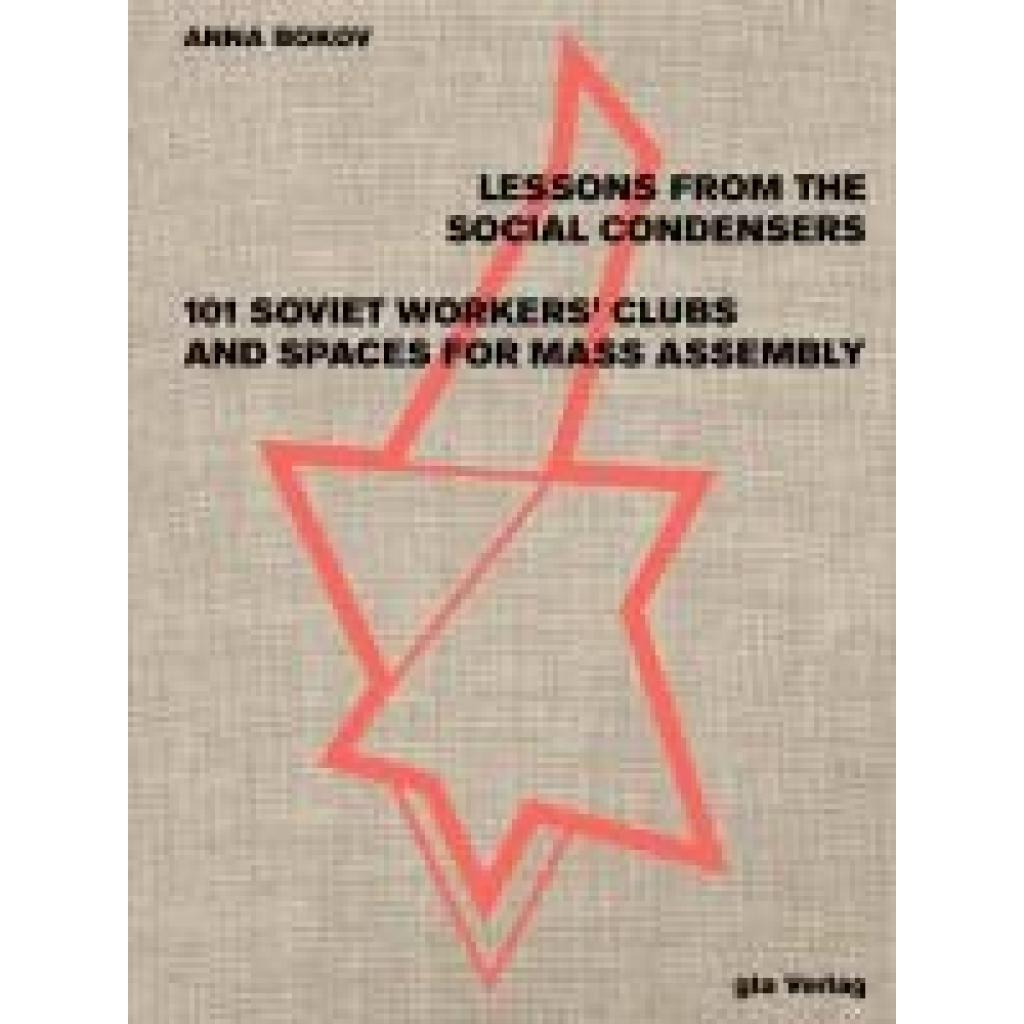 9783856764463 - Lessons from the Social Condensers - Anna Bokov Kartoniert (TB)