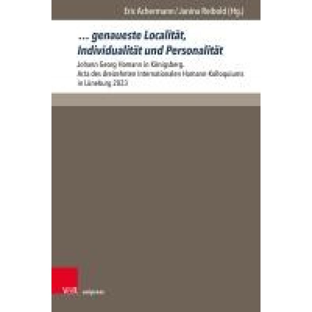 '... genaueste Localität, Individualität und Personalität'