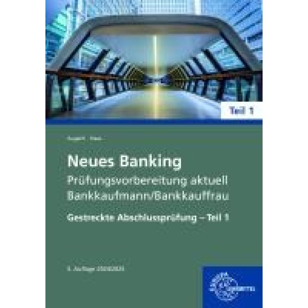 9783758575839 - Augath Britta Neues Banking Prüfungsvorbereitung aktuell Bankkaufmann Bankkauffrau Teil 1 9783758575839 - Augath Britta Neues Banking Prüfungsvorbereitung aktuell Bankkaufmann Bankkauffrau Teil 1