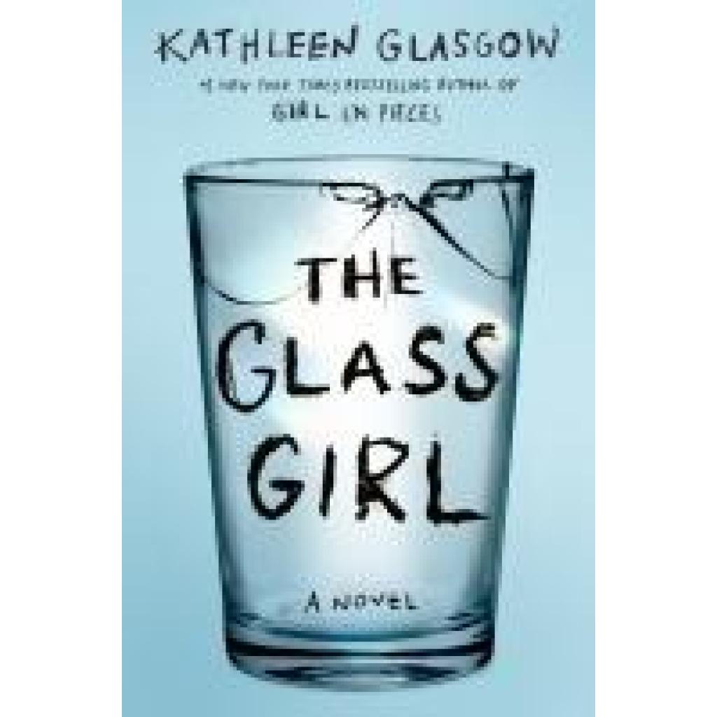 9780525708087 - Glasgow Kathleen The Glass Girl 9780525708087 - Glasgow Kathleen The Glass Girl