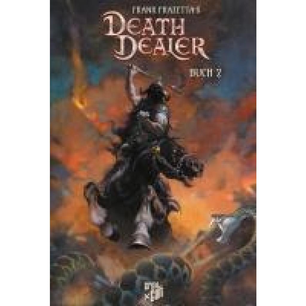 9783986666187 - Iverson Mitch Frank Frazettas Death Dealer 2