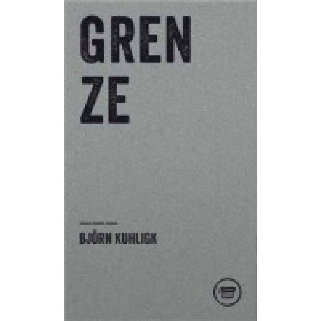 9783910320161 - Björn Kuhligk GRENZE
