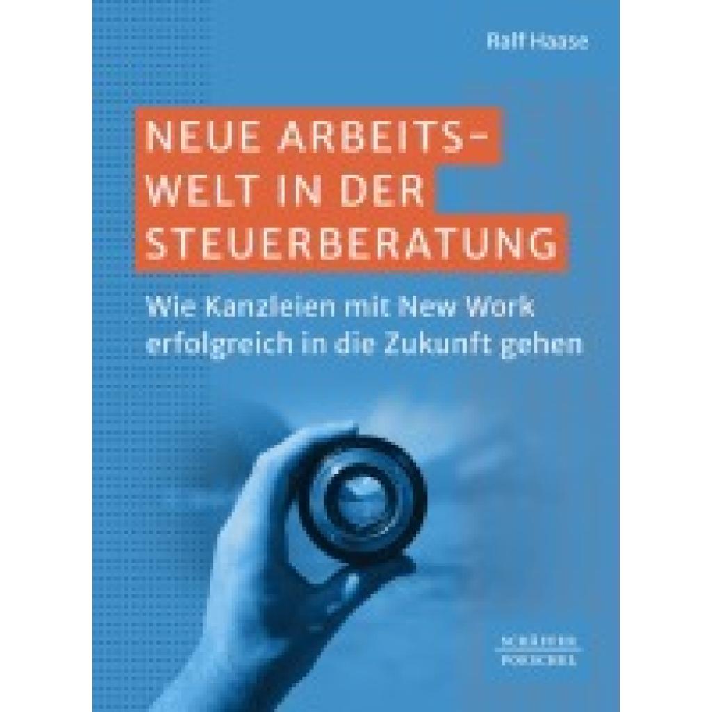 9783791062297 - Haase Ralf Neue Arbeitswelt in der Steuerberatung 9783791062297 - Haase Ralf Neue Arbeitswelt in der Steuerberatung