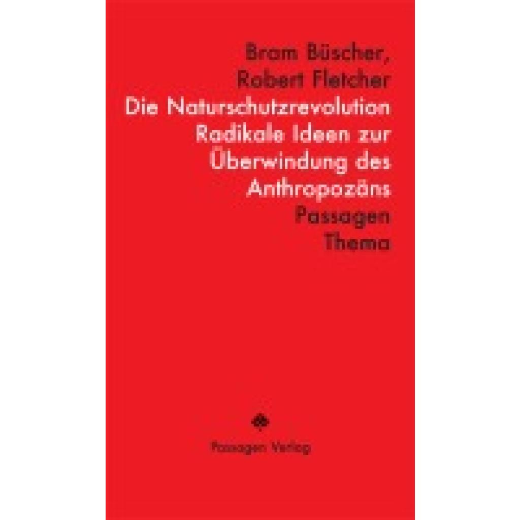 9783709206034 - Büscher Bram Die Naturschutzrevolution