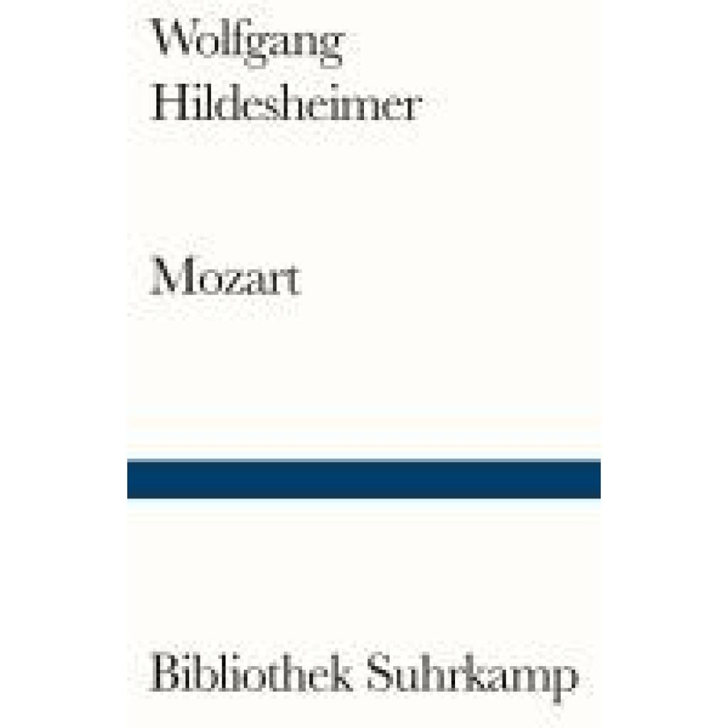 9783518244104 - Mozart - Wolfgang Hildesheimer Kartoniert (TB) 9783518244104 - Mozart - Wolfgang Hildesheimer Kartoniert (TB)