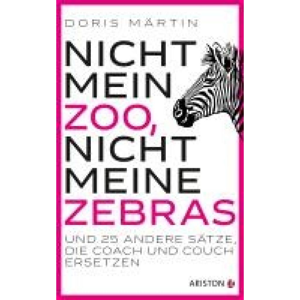 9783424202892 - Märtin Doris Nicht mein Zoo nicht meine Zebras