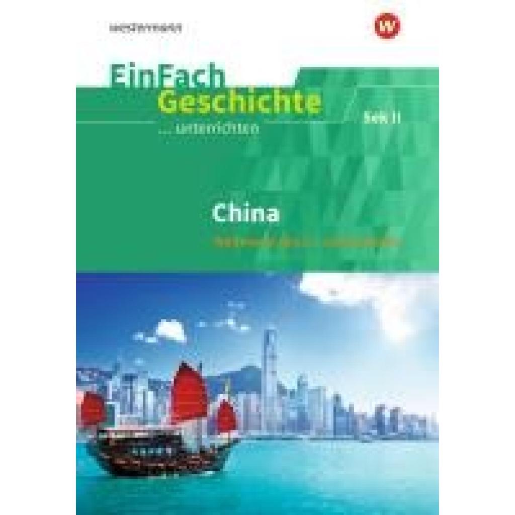 9783141700855 - Endres Stefan China EinFach Geschichte unterrichten Sekundarstufe II