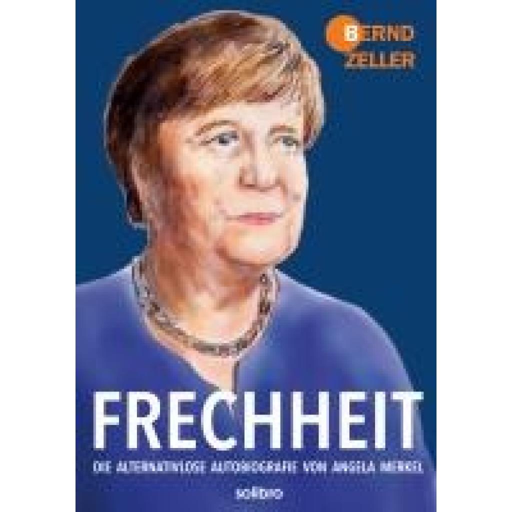 9783960791188 - Zeller Bernd Frechheit 9783960791188 - Zeller Bernd Frechheit