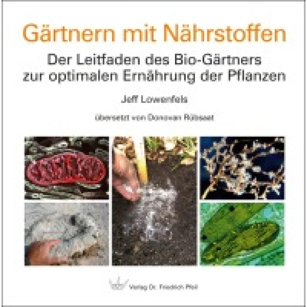 9783899372526 - Lowenfels Jeff Gärtnern mit Nährstoffen
