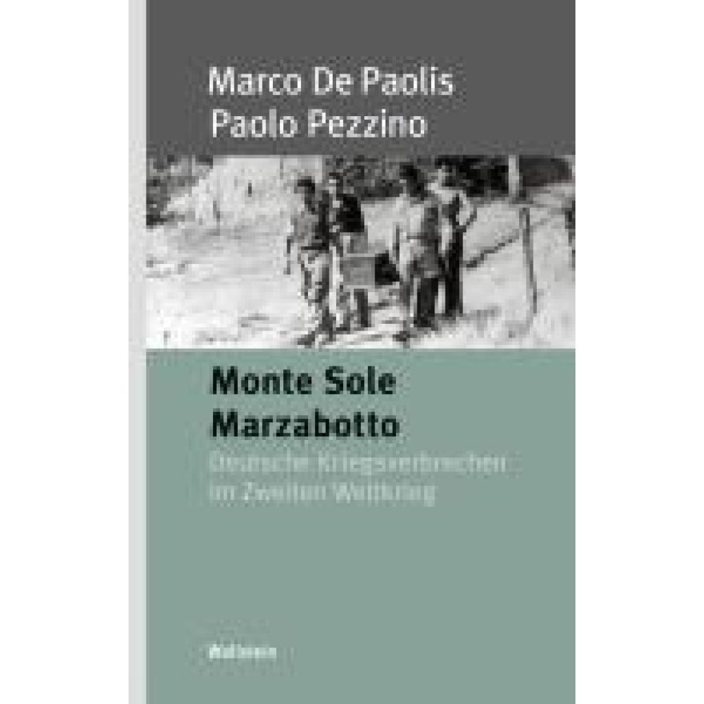 9783835357150 - Paolis Marco de Monte Solo Marzabotto 9783835357150 - Paolis Marco de Monte Solo Marzabotto