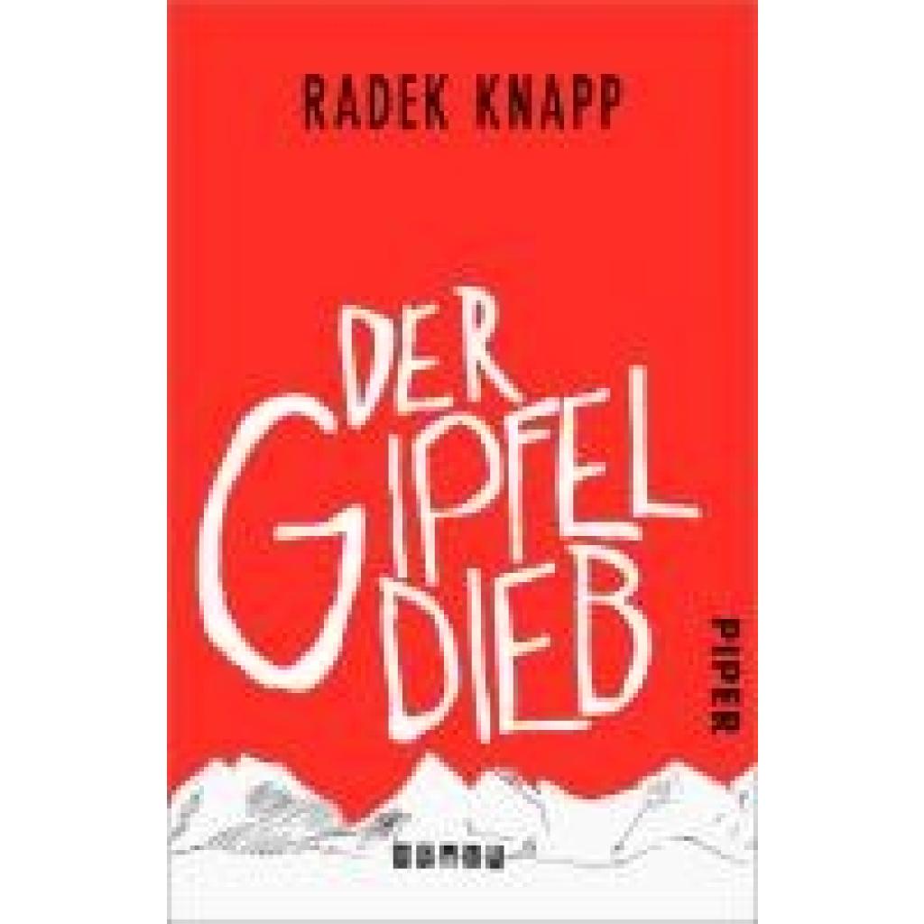 9783492311427 - Der Gipfeldieb - Radek Knapp Taschenbuch