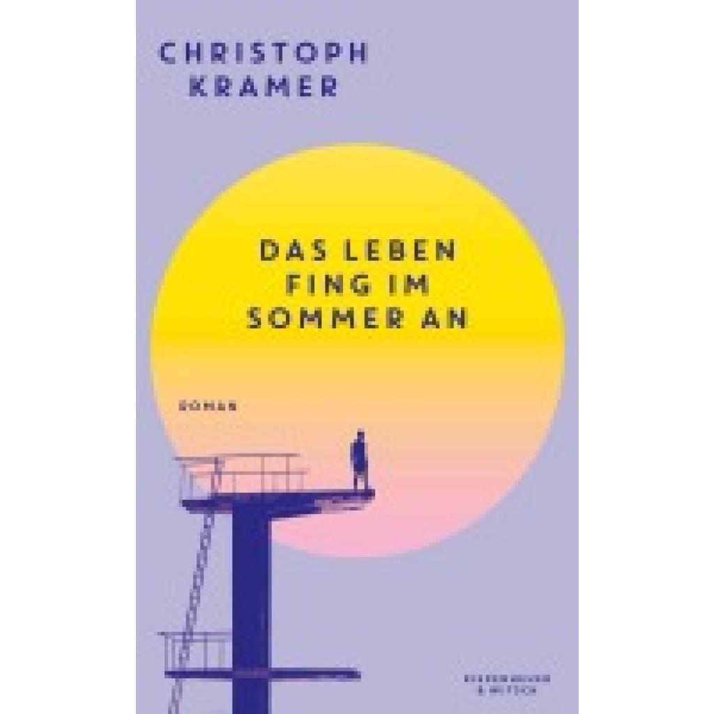 9783462007985 - Kramer Christoph Das Leben fing im Sommer an 9783462007985 - Kramer Christoph Das Leben fing im Sommer an
