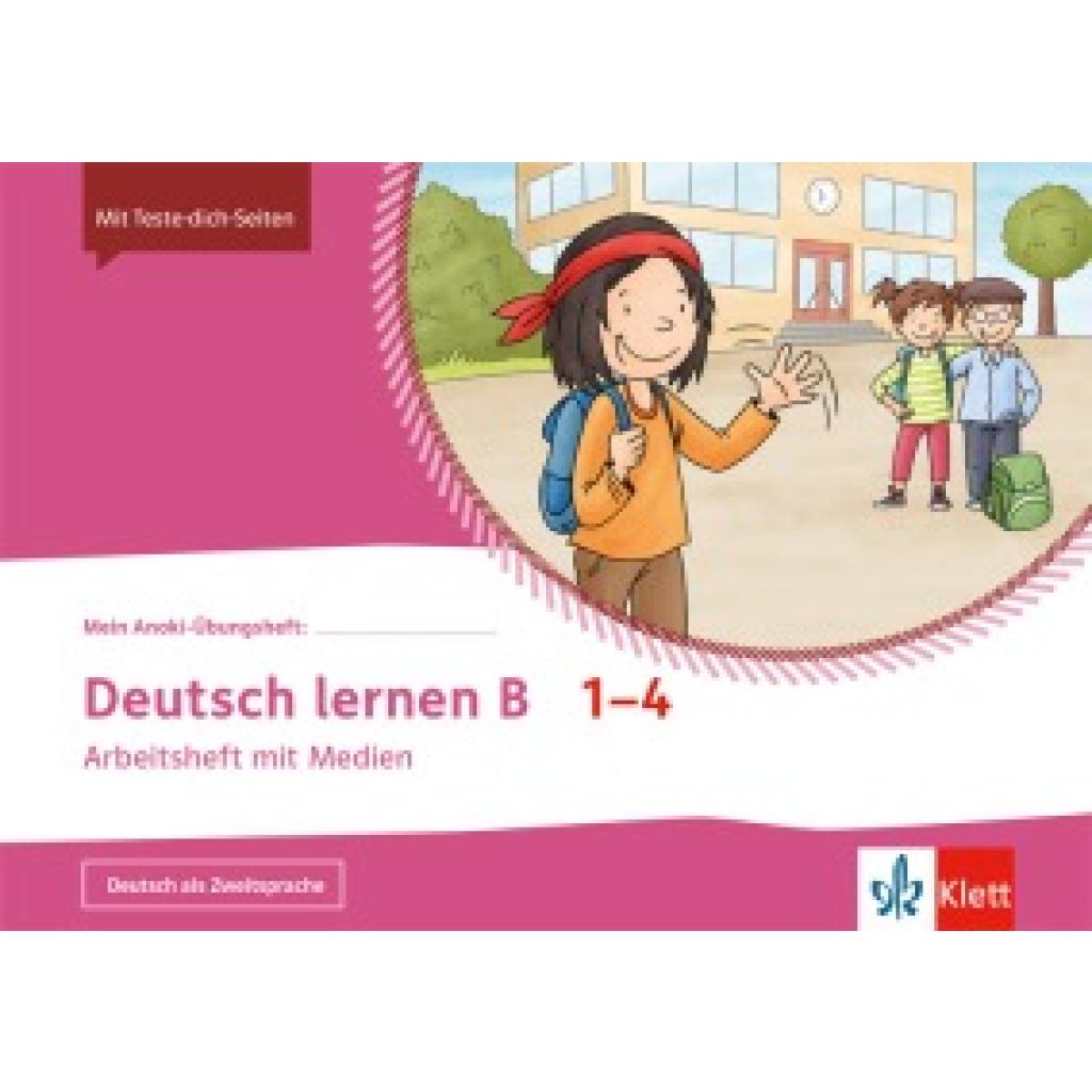 9783121622023 - Mein Anoki-Übungsheft Deutsch lernen B Arbeitsheft mit Medien Klasse 1-4