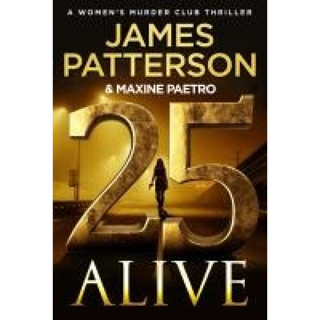 9781529923001 - Patterson James 25 Alive 9781529923001 - Patterson James 25 Alive