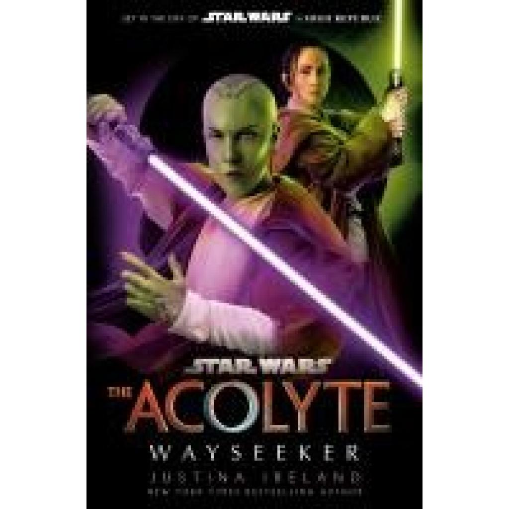 9781529919479 - Ireland Justina Star Wars The Acolyte Wayseeker 9781529919479 - Ireland Justina Star Wars The Acolyte Wayseeker