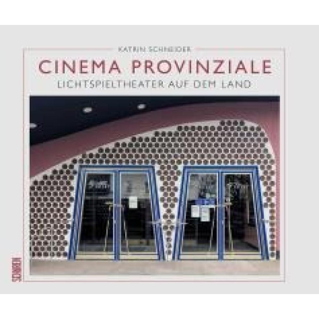 9783741004773 - Schneider Katrin Cinema Provinziale 9783741004773 - Schneider Katrin Cinema Provinziale