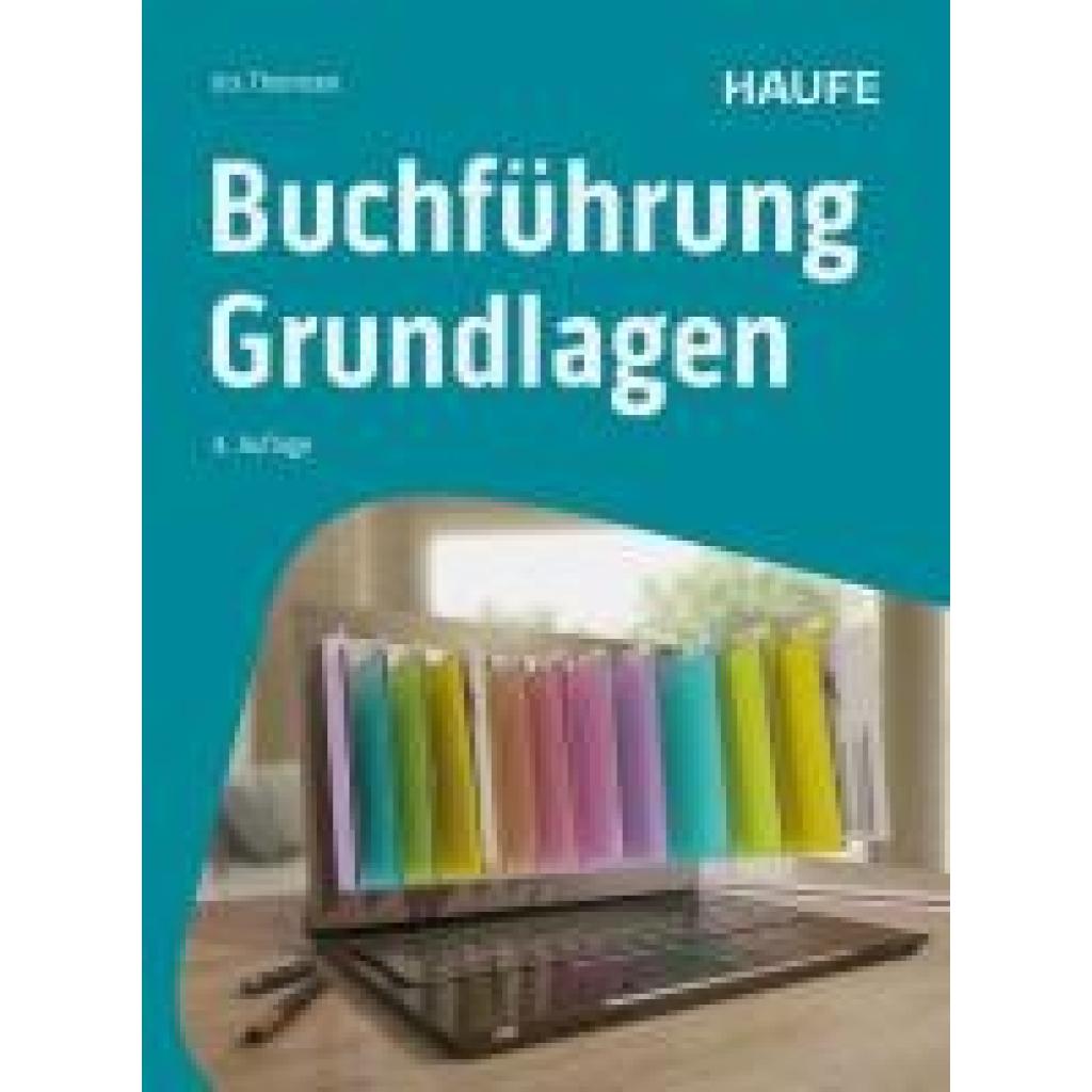9783648180440 - Thomsen Iris Buchführung Grundlagen 9783648180440 - Thomsen Iris Buchführung Grundlagen