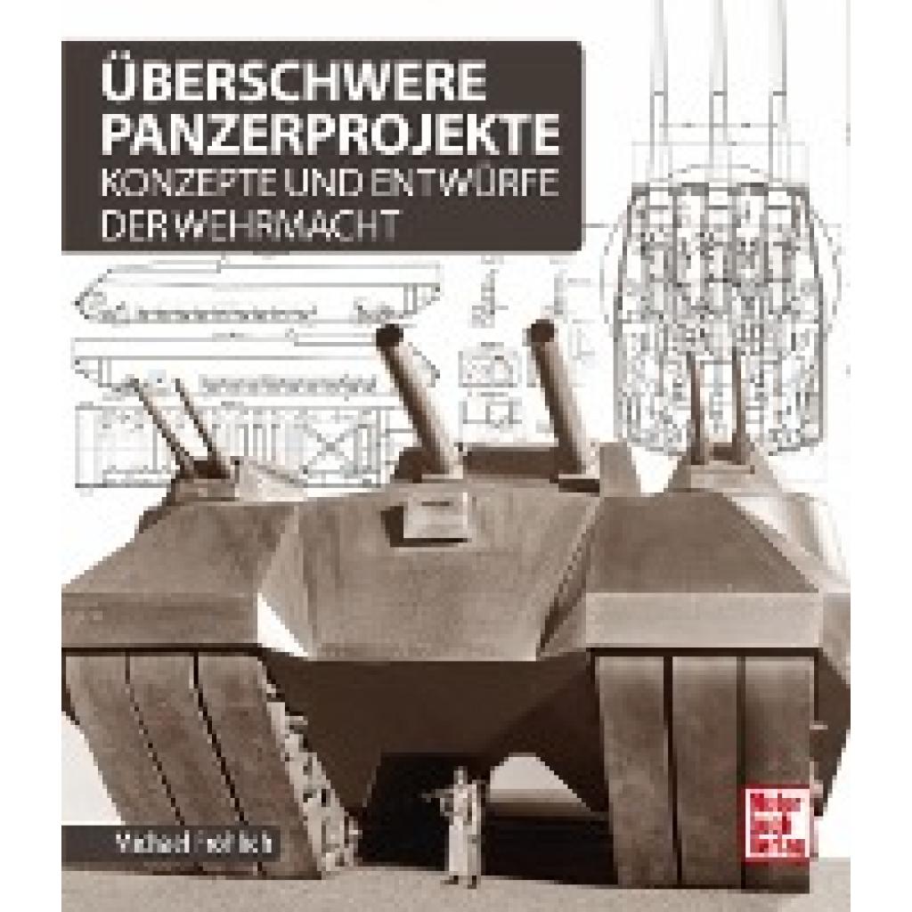 9783613039254 - Überschwere Panzerprojekte - Michael Fröhlich Gebunden
