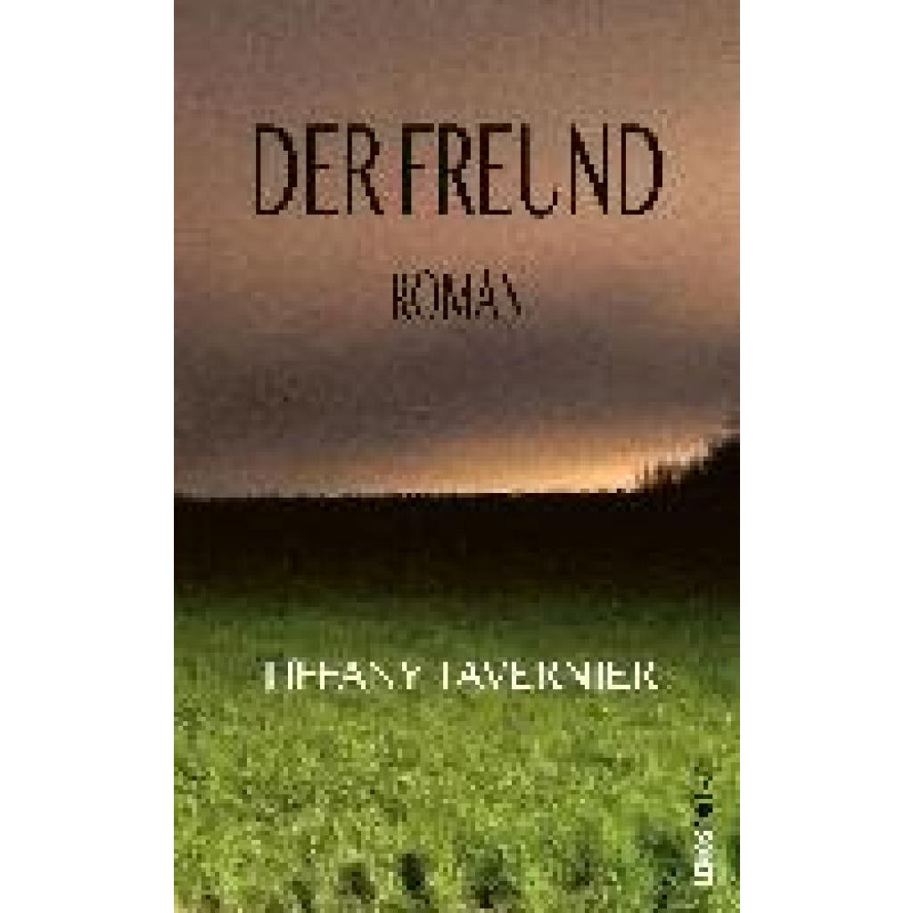 9783039250400 - Tavernier Tiffany Der Freund