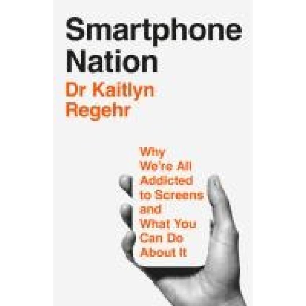 9781035069026 - Regehr Kaitlyn Smartphone Nation 9781035069026 - Regehr Kaitlyn Smartphone Nation