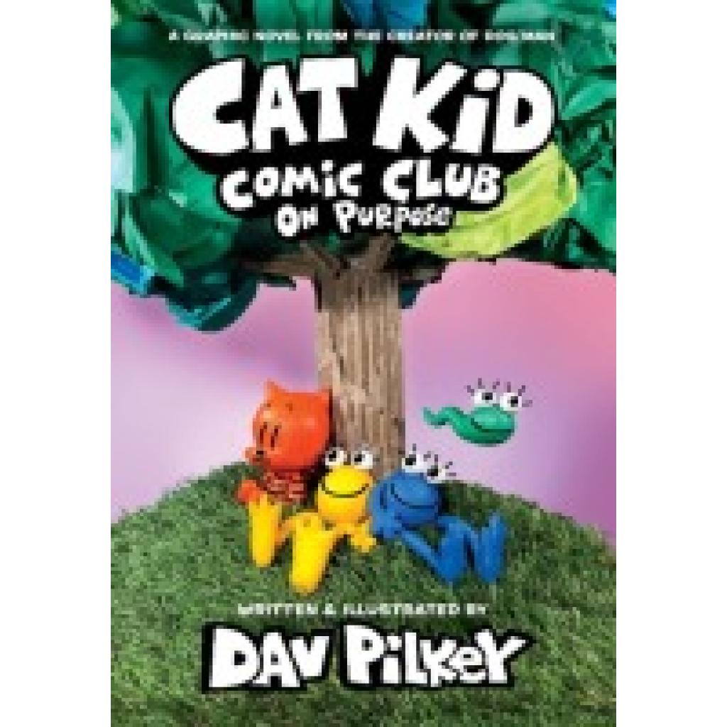 9783985851065 - Pilkey Dav Cat Kid Comic Club Band 3