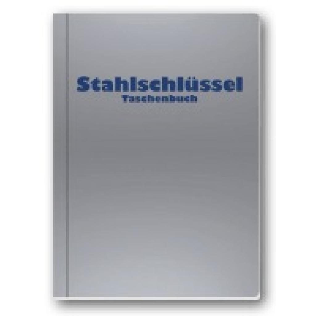 9783922599371 - Stahlschlüssel-Taschenbuch 2024 - Micah Wegst Claus Wegst Kartoniert (TB)
