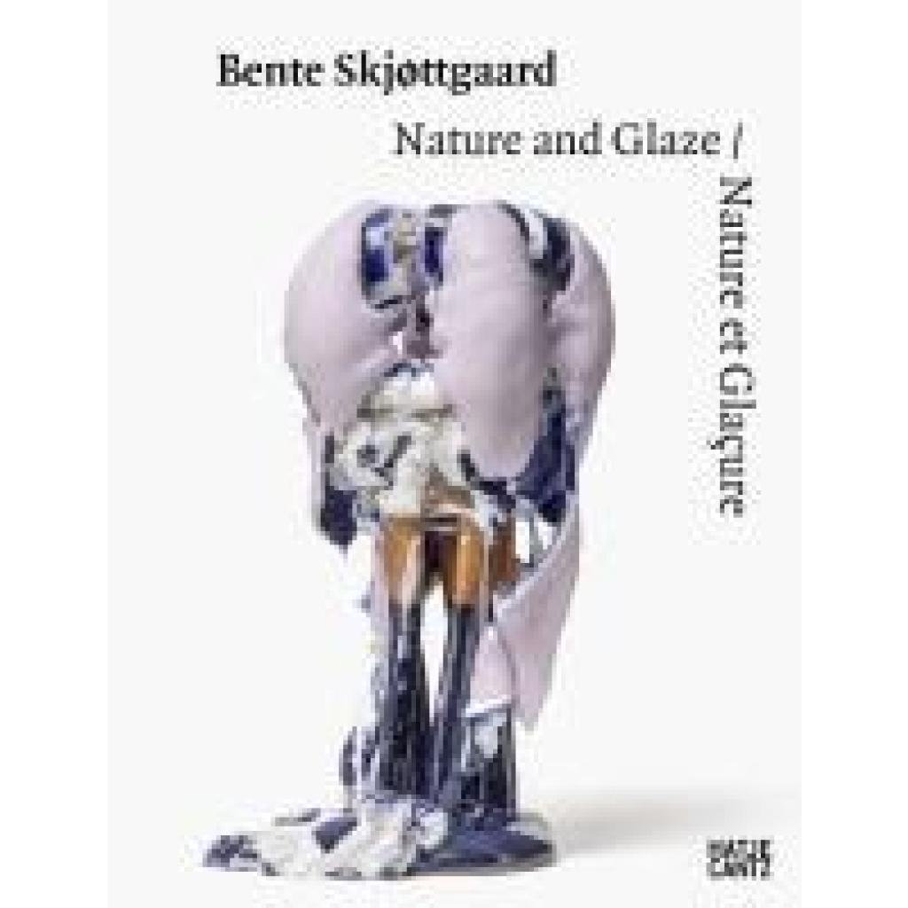 9783775759267 - Bente Skjøttgaard - Ceramic Explorations in Glaze and Form Monograph on Contemporary Danish Ceramics (Bilingual English French) Exhibition Catalogue 9783775759267 - Bente Skjøttgaard - Ceramic Explorations in Glaze and Form Monograph on Contemporary Danish Ceramics (Bilingual English French) Exhibition Catalogue