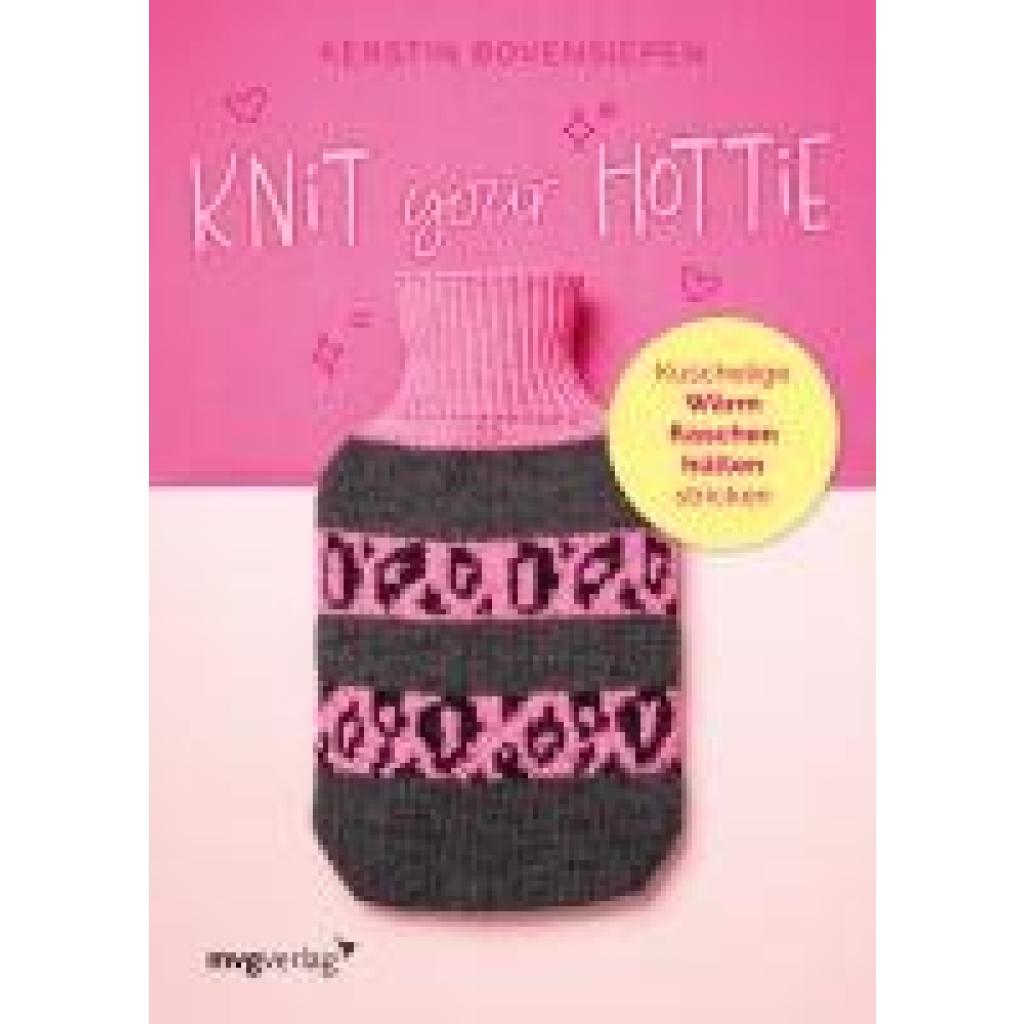 9783747405499 - Bovensiepen Kerstin Knit your hottie 9783747405499 - Bovensiepen Kerstin Knit your hottie