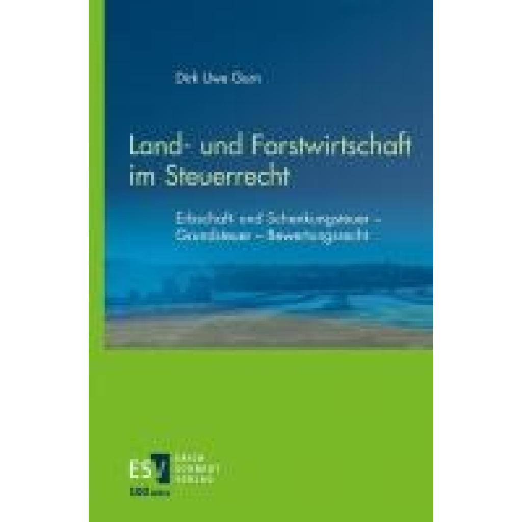 9783503237425 - Gurn Dirk Uwe Land- und Forstwirtschaft im Steuerrecht 9783503237425 - Gurn Dirk Uwe Land- und Forstwirtschaft im Steuerrecht