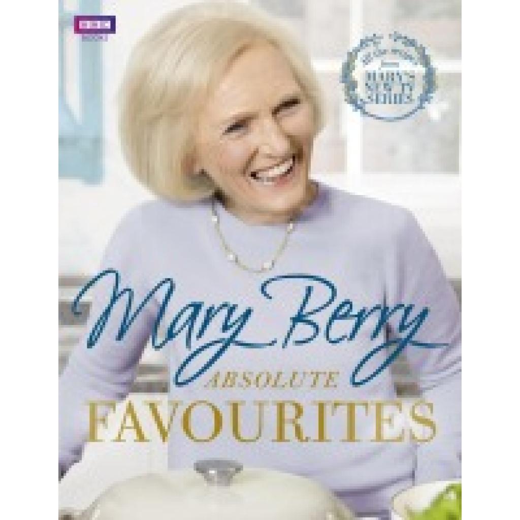 9781849908795 - Berry Mary Mary Berrys Absolute Favourites 9781849908795 - Berry Mary Mary Berrys Absolute Favourites