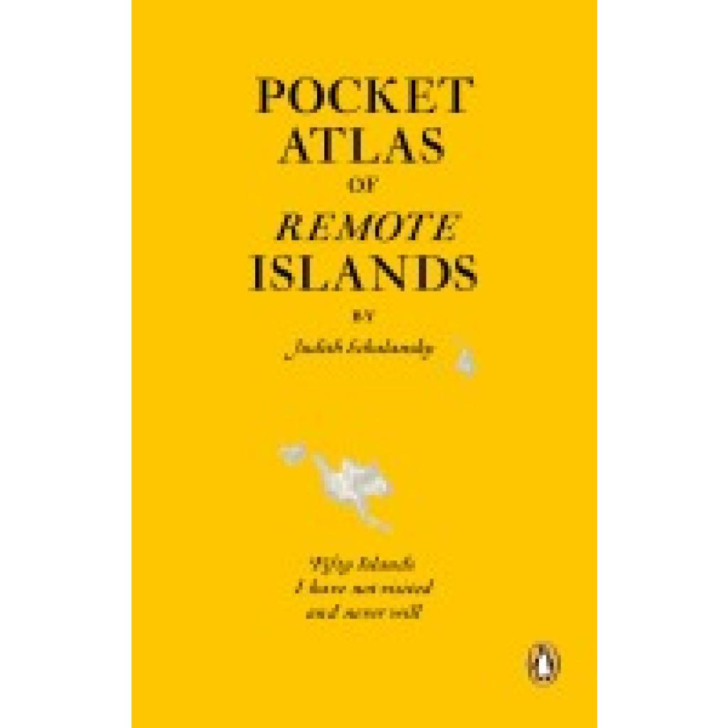9781846143496 - Pocket Atlas of Remote Islands - Judith Schalansky Kartoniert (TB)