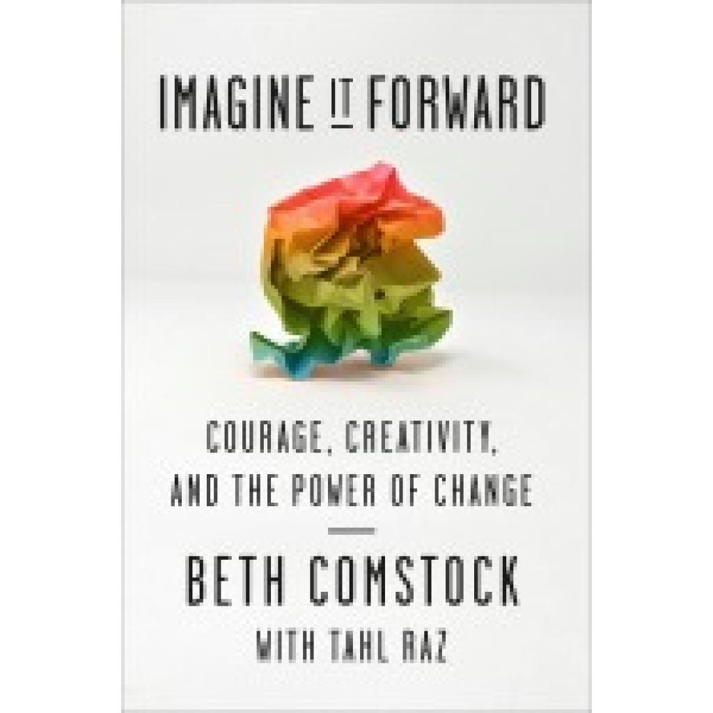 9780753545720 - Imagine It Forward - Beth Comstock Kartoniert (TB)