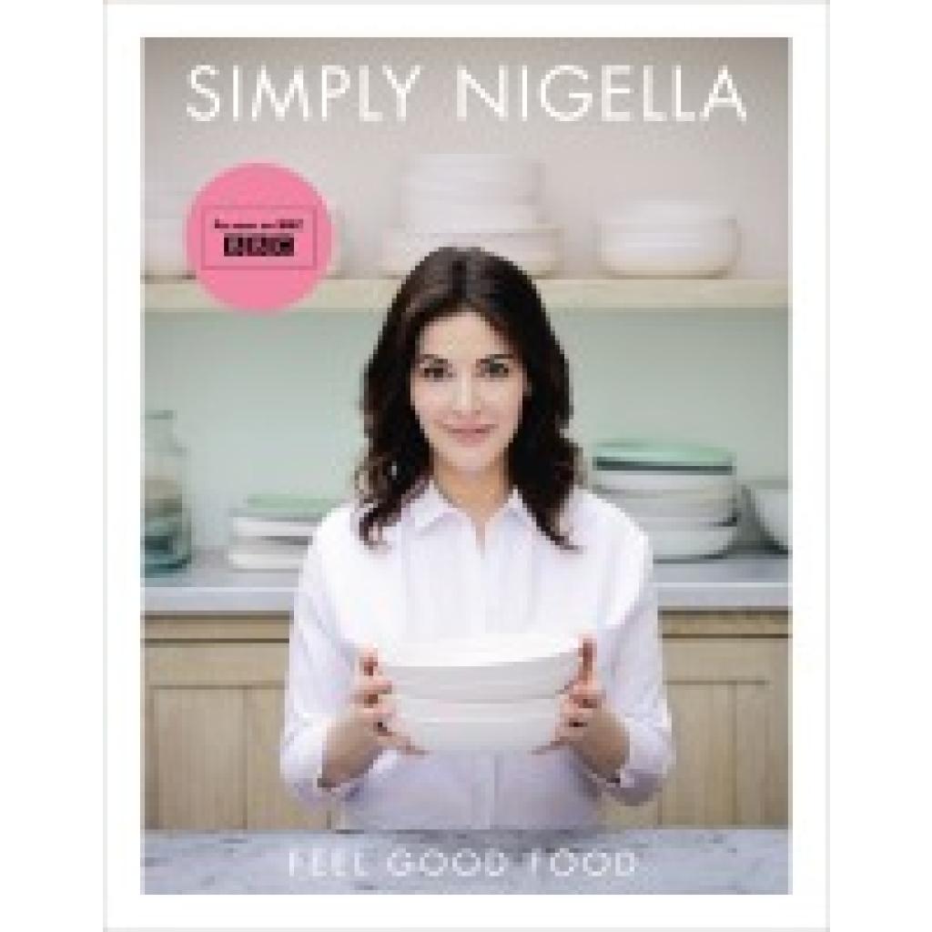 9780701189358 - Simply Nigella - Nigella Lawson Gebunden 9780701189358 - Simply Nigella - Nigella Lawson Gebunden