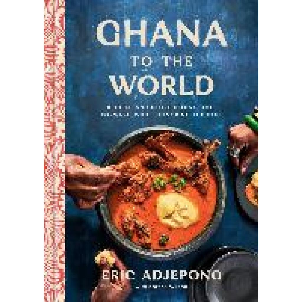 9780593234778 - Adjepong Eric Ghana to the World 9780593234778 - Adjepong Eric Ghana to the World
