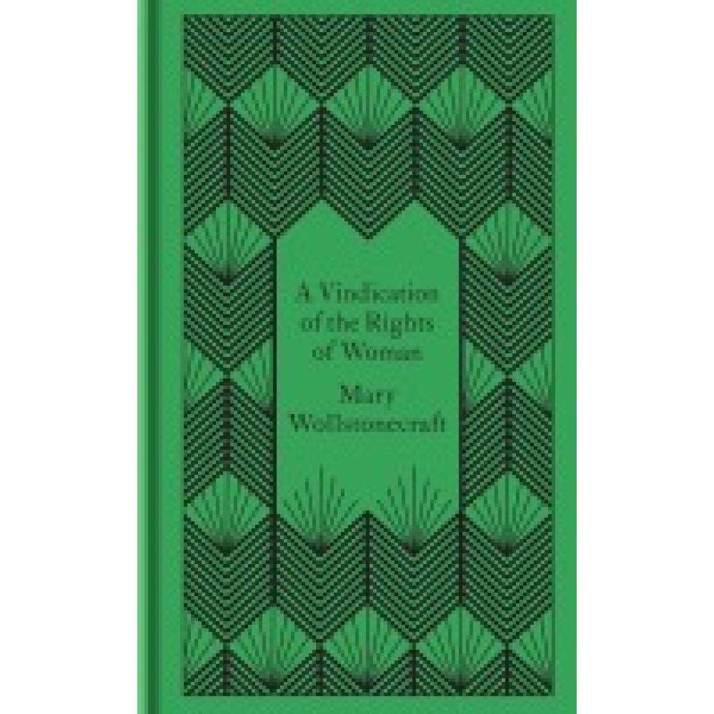 9780241382622 - A Vindication of the Rights of Woman - Mary Wollstonecraft Gebunden 9780241382622 - A Vindication of the Rights of Woman - Mary Wollstonecraft Gebunden