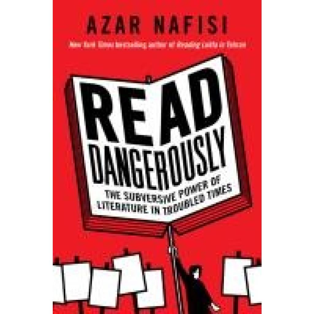 9780062947369 - Read Dangerously - Azar Nafisi Gebunden 9780062947369 - Read Dangerously - Azar Nafisi Gebunden