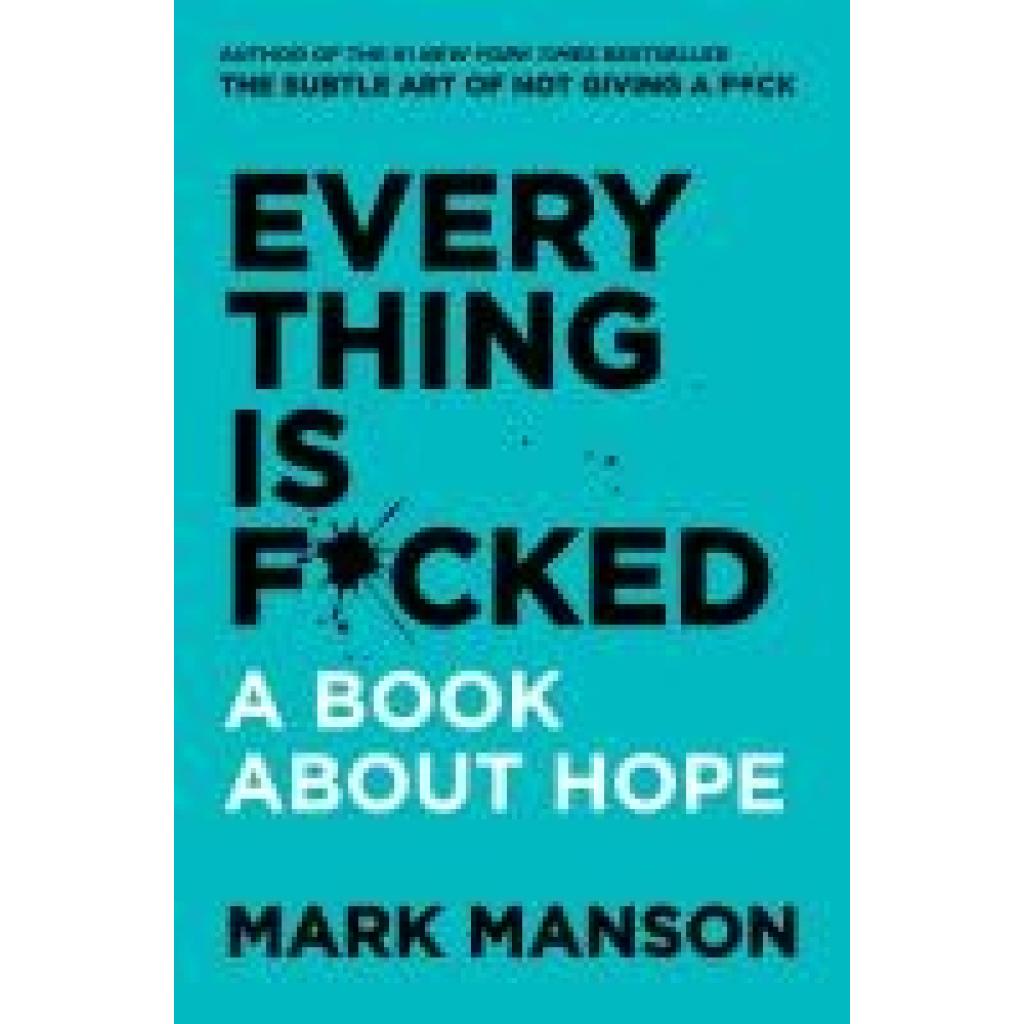 9780062888433 - Manson Mark Everything Is F*cked